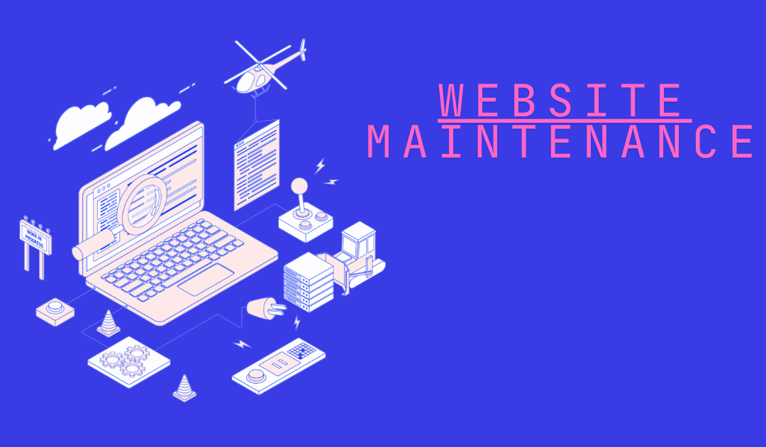 Keeping Your Website Healthy: Essential Maintenance and Security Practices for Small Businesses